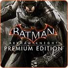 Batman: Arkham Knight Premium