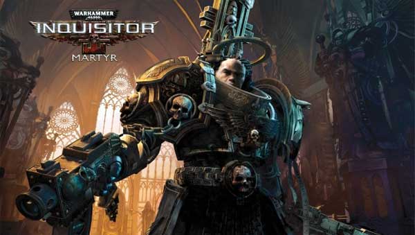 Warhammer 40.000: Inquisitor – Martyr - предварительный обзор